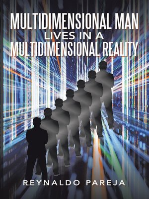 cover image of Multidimensional Man Lives in a    				       Multidimensional Reality